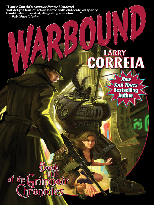 Title details for Warbound by Larry Correia - Available